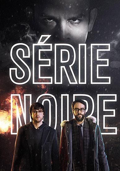 Série Noire зарубежные сериалы скачать торрентом