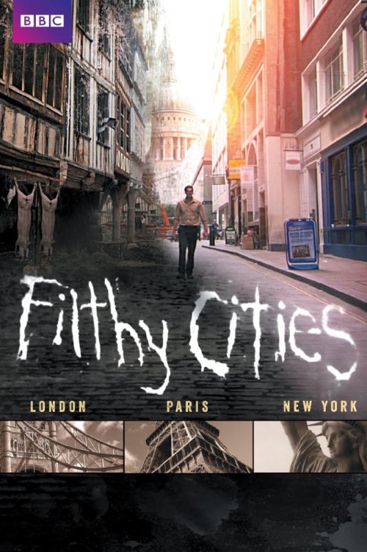 Filthy Cities зарубежные сериалы скачать торрентом