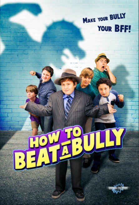 How to Beat a Bully зарубежные сериалы скачать торрентом