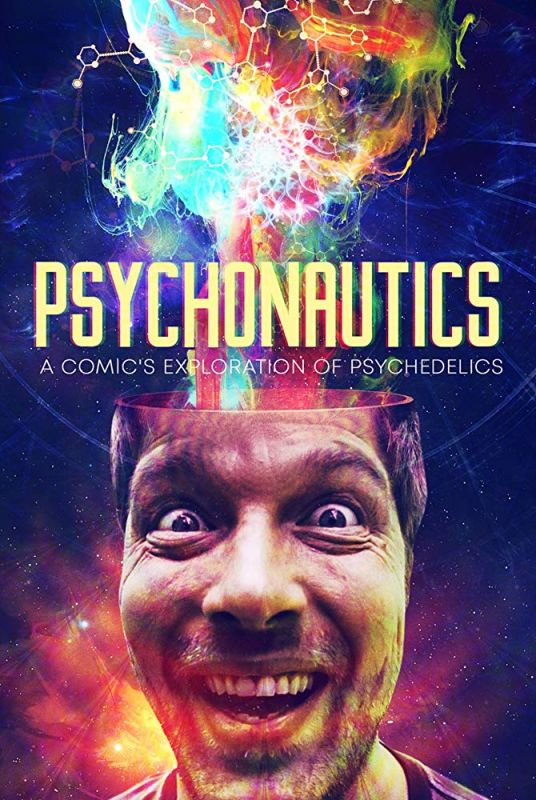 Psychonautics: A Comic's Exploration Of Psychedelics 2018 скачать с торрента