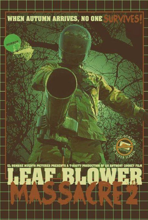 Leaf Blower Massacre 2 зарубежные сериалы скачать торрентом