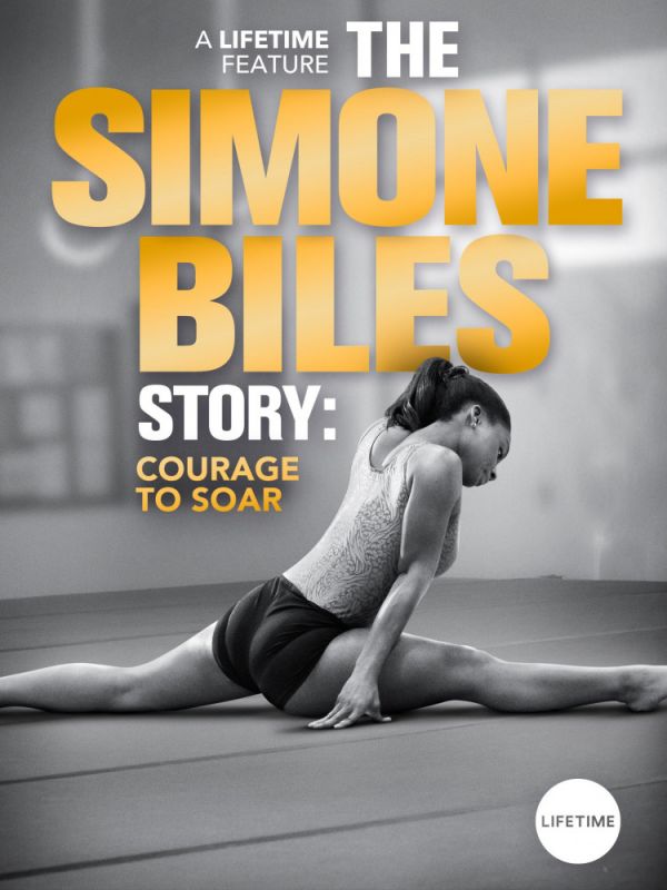 The Simone Biles Story: Courage to Soar зарубежные сериалы скачать торрентом