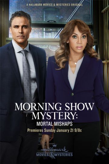 Morning Show Mystery: Mortal Mishaps зарубежные сериалы скачать торрентом