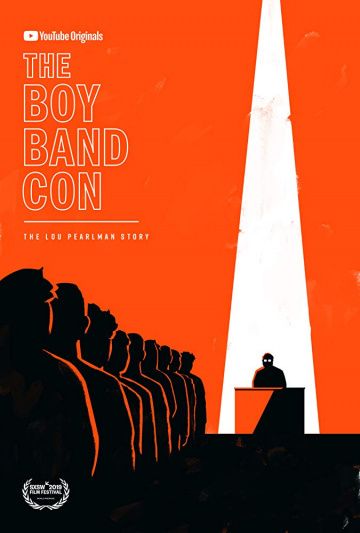 The Boy Band Con: История Лу Перлмана 2019 скачать с торрента