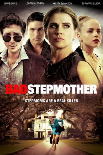 Bad Stepmother 2018 скачать с торрента