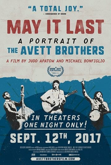 May It Last: A Portrait of the Avett Brothers 2017 скачать с торрента