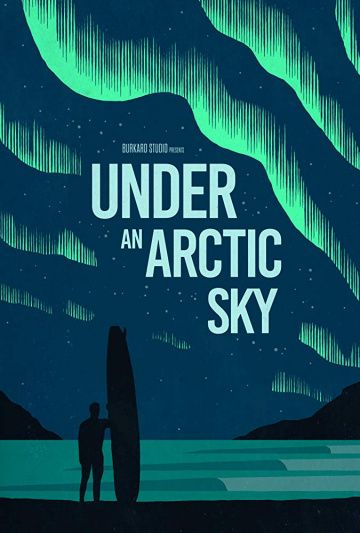 Under an Arctic Sky 2017 скачать с торрента