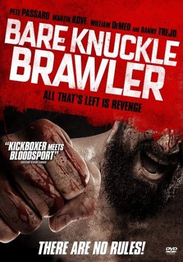 Bare Knuckle Brawler зарубежные сериалы скачать торрентом