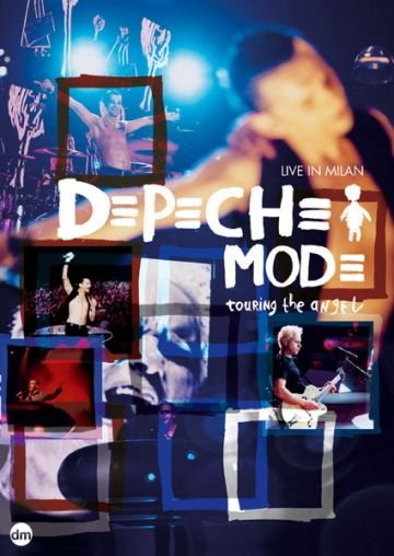 Depeche Mode: Touring the Angel - Live in Milan 2006 скачать с торрента