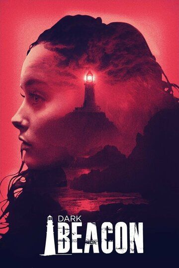 Dark Beacon зарубежные сериалы скачать торрентом