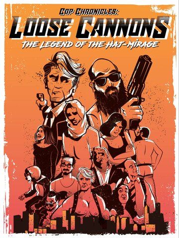 Cop Chronicles: Loose Cannons: The Legend of the Haj-Mirage зарубежные сериалы скачать торрентом