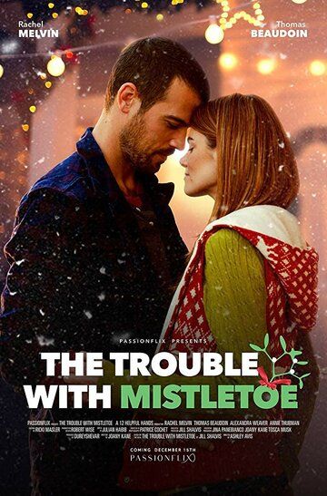 The Trouble with Mistletoe 2017 скачать с торрента