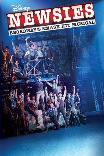 Disney's Newsies the Broadway Musical зарубежные сериалы скачать торрентом