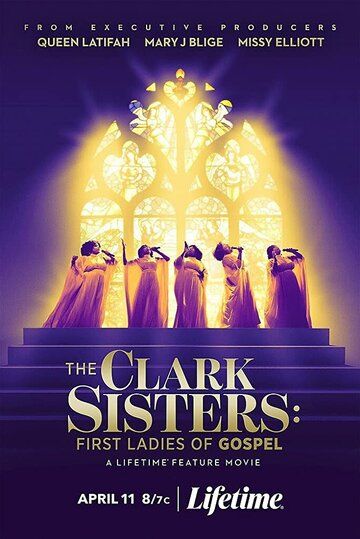 The Clark Sisters: The First Ladies of Gospel 2020 скачать с торрента