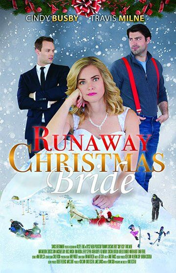 Runaway Christmas Bride 2017 скачать с торрента