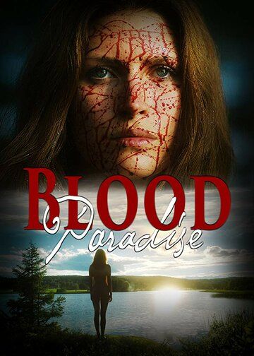 Blood Paradise зарубежные сериалы скачать торрентом