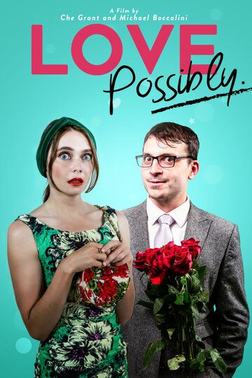 Love Possibly зарубежные сериалы скачать торрентом