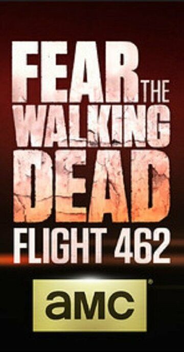 Fear the Walking Dead: Flight 462 зарубежные сериалы скачать торрентом