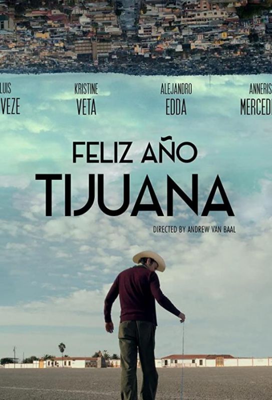 Feliz Año Tijuana зарубежные сериалы скачать торрентом