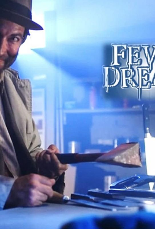 Fever Dreams Movie зарубежные сериалы скачать торрентом