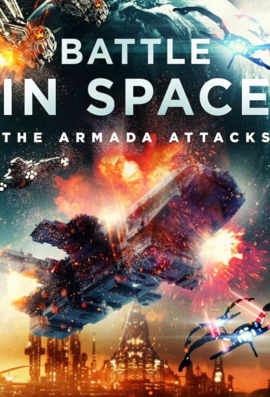 Battle in Space: The Armada Attacks зарубежные сериалы скачать торрентом