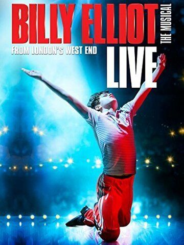 Billy Elliot the Musical Live зарубежные сериалы скачать торрентом