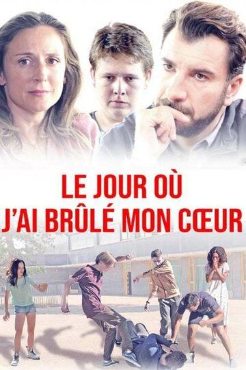 Le jour où j'ai brûlé mon coeur зарубежные сериалы скачать торрентом