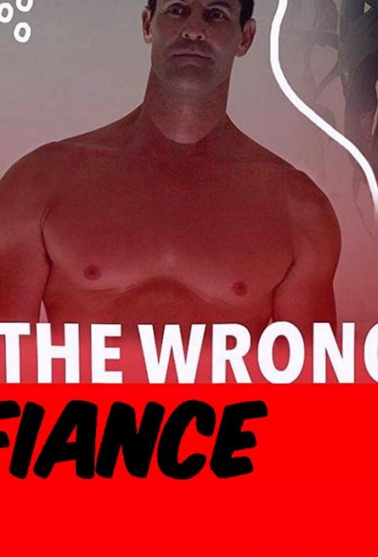 The Wrong Fiancé зарубежные сериалы скачать торрентом