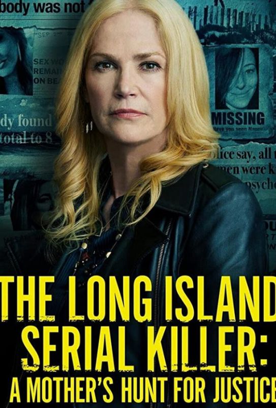 The Long Island Serial Killer: A Mother's Hunt for Justice 2021 скачать с торрента