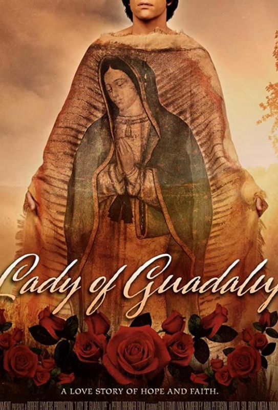 Lady of Guadalupe 2020 скачать с торрента