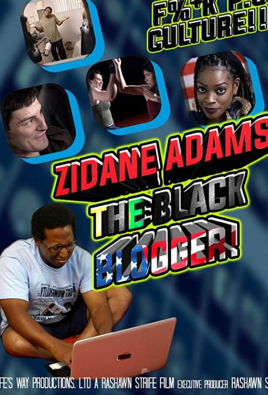 Zidane Adams: The Black Blogger! скачать с торрента