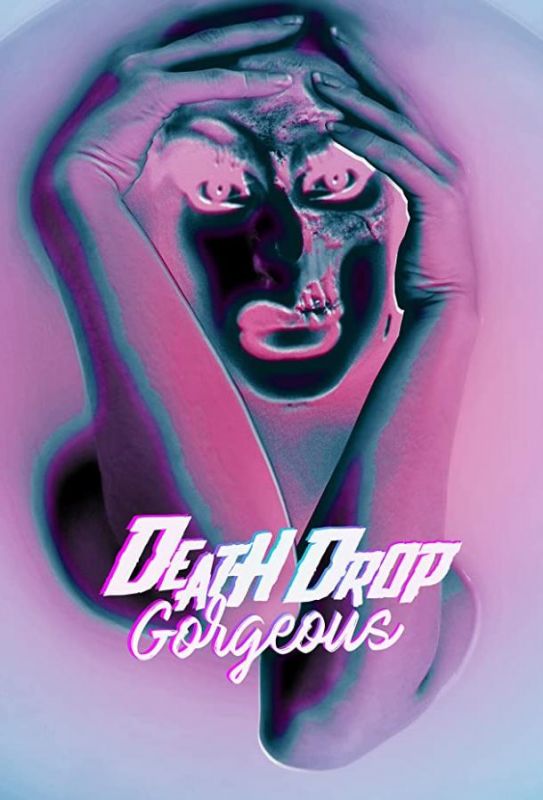 Death Drop Gorgeous зарубежные сериалы скачать торрентом