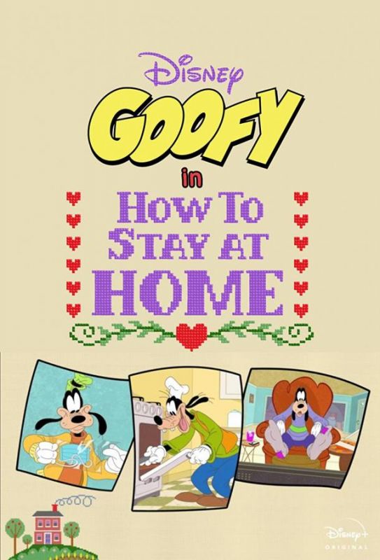 Disney Presents Goofy in How to Stay at Home 2021 скачать с торрента