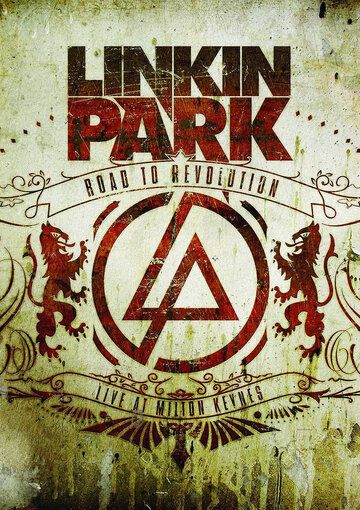 Linkin Park: Дорога к революции 2008 скачать с торрента