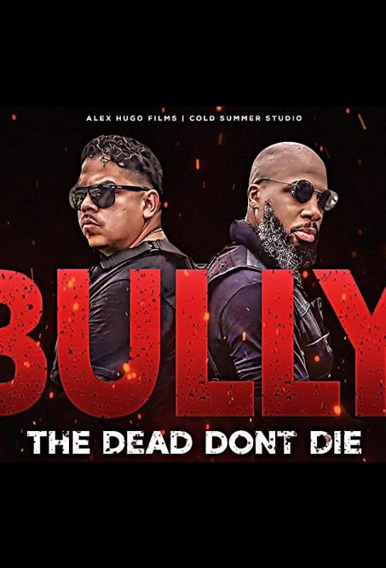 Bully the Dead Don't Die зарубежные сериалы скачать торрентом