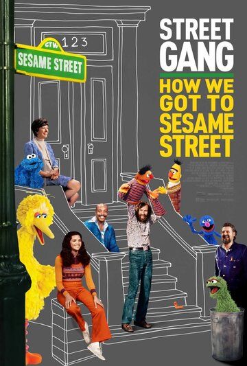 Street Gang: How We Got to Sesame Street 2021 скачать с торрента