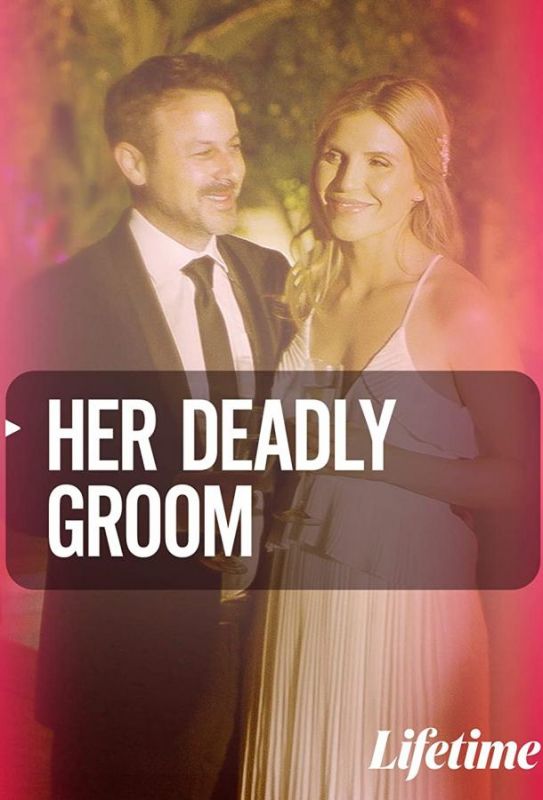 Her Deadly Groom зарубежные сериалы скачать торрентом