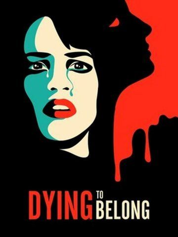 Dying to Belong зарубежные сериалы скачать торрентом