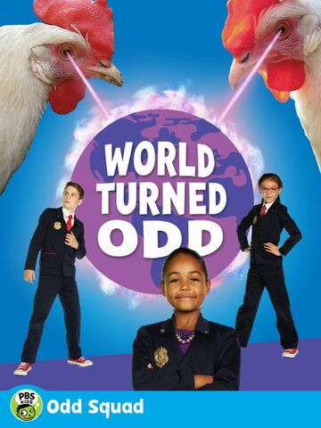 Odd Squad: World Turned Odd 2018 скачать с торрента