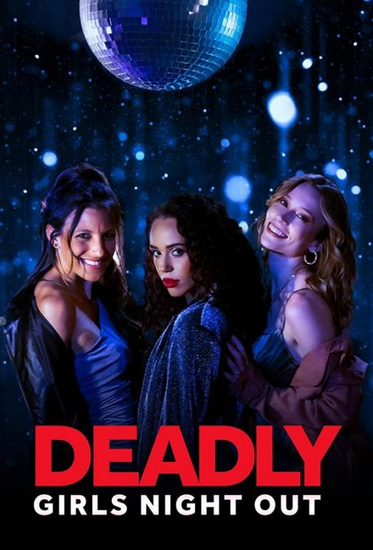 Deadly Girls Night Out зарубежные сериалы скачать торрентом