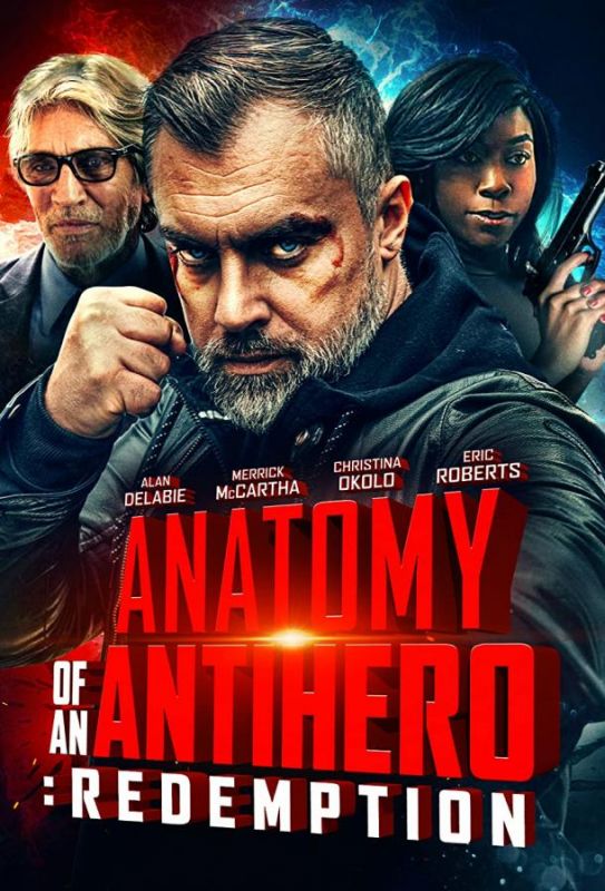 Anatomy of an Antihero: Redemption зарубежные сериалы скачать торрентом