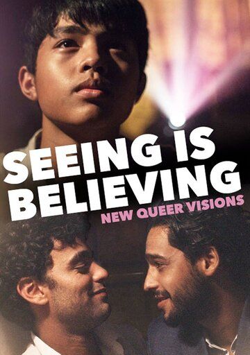 New Queer Visions: Seeing Is Believing зарубежные сериалы скачать торрентом