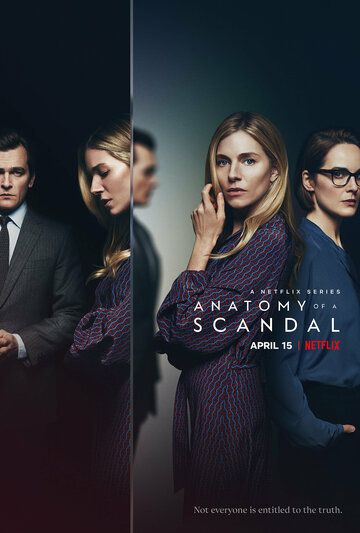 Анатомия скандала (1 сезон: 1-6 серии из 6) / Anatomy of a Scandal WEBRip 2022 скачать с торрента