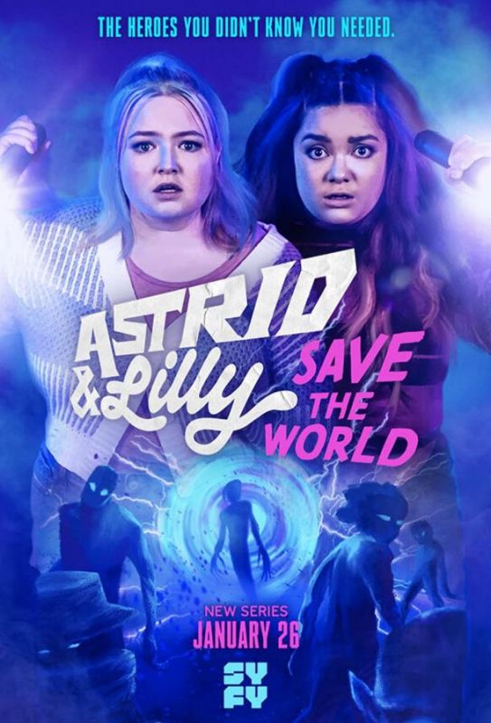 Astrid and Lilly Save the World зарубежные сериалы скачать торрентом