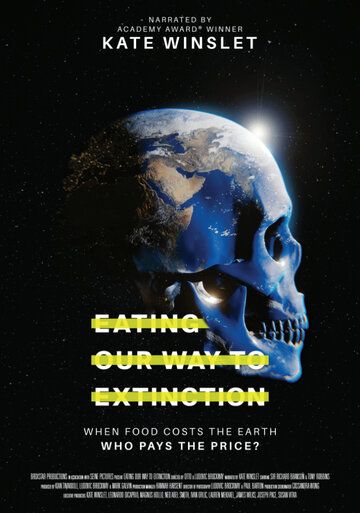 Eating Our Way to Extinction зарубежные сериалы скачать торрентом