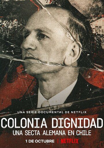 Colonia Dignidad: Eine deutsche Sekte in Chile зарубежные сериалы скачать торрентом