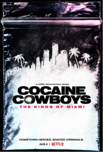 Cocaine Cowboys: The Kings of Miami 2021 скачать с торрента