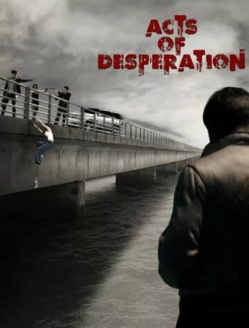 Acts of Desperation зарубежные сериалы скачать торрентом