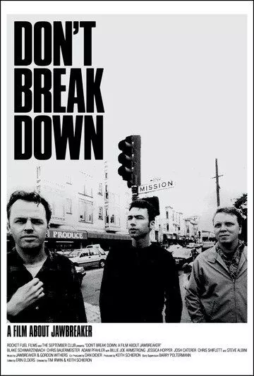 Don't Break Down: A Film About Jawbreaker зарубежные сериалы скачать торрентом