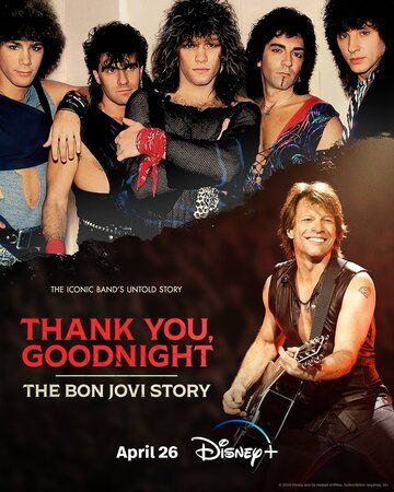 Спасибо и доброй ночи: История Bon Jovi зарубежные сериалы скачать торрентом